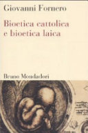 Copertina  Bioetica cattolica e bioetica laica