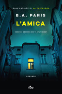 Copertina  L'amica : romanzo