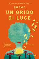 copertina Un grido di luce : romanzo