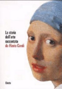 Copertina  La storia dell'arte raccontata da Flavio Caroli. - Milano : Electa, c2001   