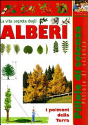 Copertina  La vita segreta degli alberi polmoni della terra