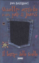 Copertina  Quattro amiche e un paio di jeans : il tempo delle scelte