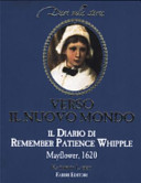 Copertina  Verso il nuovo mondo : il diario di Remember Patience Whipple
