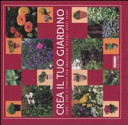 Copertina  Crea il tuo giardino. - Milano : Fabbri, 2008   