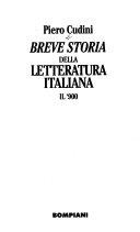 Copertina  Breve storia della letteratura italiana : il '900