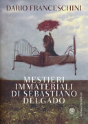 Copertina  Mestieri immateriali di Sebastiano Delgado