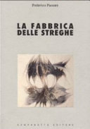 Copertina  La fabbrica delle streghe : saggio sui fondamenti teorici e ideologici della repressione della stregoneria nei secoli XIII-XVII