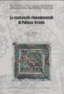 Copertina  Le mattonelle rinascimentali di Palazzo Ottelio