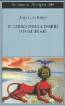 Copertina  Il libro degli esseri immaginari