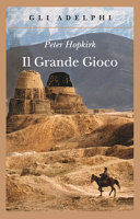 Copertina  Il grande gioco : i servizi segreti in Asia centrale