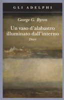 Copertina  Un vaso d'alabastro illuminato dall'interno : diari