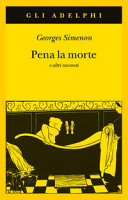 Copertina  Pena la morte : e altri racconti