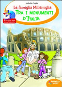Copertina  La famiglia Millemiglia tra i monumenti d'Italia