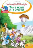 Copertina  La famiglia Millemiglia tra i monti e le colline