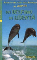 Copertina  Un delfino in libertà