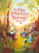 Copertina  Che fine hanno fatto le nocciole?