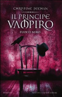 Copertina  Il principe vampiro : fuoco nero : romanzo