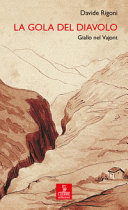 Copertina  La gola del diavolo : giallo nel Vajont