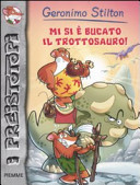 Copertina  Mi si è bucato il trottosauro!