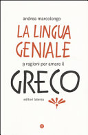 Copertina  La lingua geniale : 9 ragioni per amare il greco