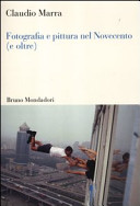 Copertina  Fotografia e pittura nel Novecento (e oltre)