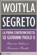 Copertina  Wojtyla segreto : [la prima controinchiesta su Giovanni Paolo 2.]