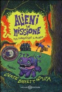 Copertina  Alieni in missione : per conquistare il mondo : romanzo