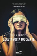 Copertina  Questa volta tocca a te : romanzo