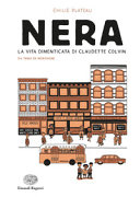 copertina Nera : la vita dimenticata di Claudette Colvin