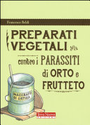 Copertina  Preparati vegetali contro i parassiti di orto e frutteto