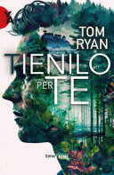 Copertina  Tienilo per te : romanzo