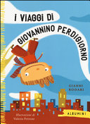 Copertina  I viaggi di Giovannino Perdigiorno