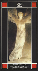Copertina  Canti dell'innocenza e dell'esperienza che mostrano i due contrari stati dell'anima umana (1794)