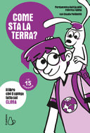 Copertina  Come sta la terra? : [il libro che ti spiega tutto sul clima]