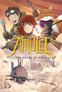 copertina Amulet. I cercatori di nuvole