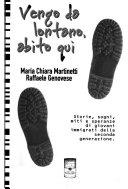 Copertina  Vengo da lontano, abito qui : [storie, sogni, miti e speranze di giovani immigrati della seconda generazione]