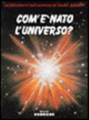 Copertina  Com'è nato l'universo?