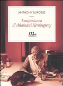 Copertina  L'importanza di chiamarsi Hemingway