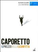 Copertina  Caporetto, il prezzo della sconfitta : ottobre 1917-novembre 1918