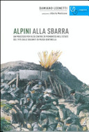 Copertina  Alpini alla sbarra : un processo per viltà contro 28 piemontesi nell'estate del 1915 sulle Dolomiti di Passo Sentinella