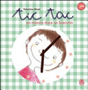 Copertina  Tic tac : un minuto dura un biscotto