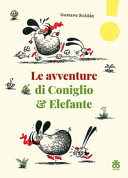 Copertina  Le avventure di Coniglio & Elefante