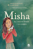 Copertina  Misha : io, i miei tre fratelli e un coniglio