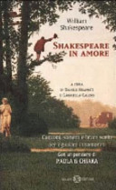 Copertina  Shakespeare in amore : canzoni, sonetti e brani scelti per giovani innamorati
