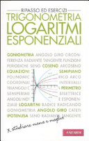 Copertina  Trigonometria, logaritmi esponenziali