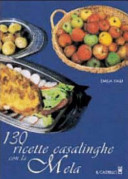 Copertina  In cucina con... la mela : 130 gustose ricette dall'antipasto al dolce