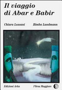 Copertina  Il viaggio di Abar e Babir : un racconto di