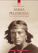 Copertina  Anima pellerossa : la voce del piccolo grande popolo