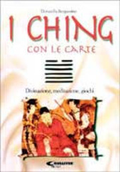 Copertina  I ching : [divinazione, meditazione, giochi]