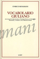 Copertina  Vocabolario giuliano dei dialetti parlati nella regione Giuliano-Dalmata quale essa era stata costituita di comune accordo tra i due stati interessati nel convegno di Rapallo del 12.XII.1929